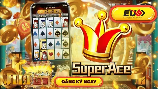 game nổ hủ - Super Ace: Jily